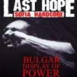 LAST HOPE: Bulgar Display of Power