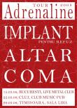 ADRENALINE TOUR: Altar, Implant Pentru Refuz, Coma 