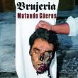 BRUJERIA: coperta albumului 'Matando Güeros' in TOP 10 Roadrunner Records