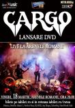 CARGO lanseaza printr-un concert, DVD-ul 'Cargo Live la Arenele Romane' pe 18 martie