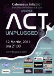 Concert ACT Unplugged la Buzau
