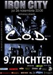 Concert C.O.D. si 9.7 Richter  in Club Iron City