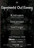 Concert  Kistvaen, Sincarnate, Void Forger in Club Fabrica