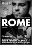 Concert ROME la Bucuresti: ultimele detalii
