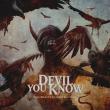 DEVIL YOU KNOW: piesa 'Seven Years Alone' disponibila online
