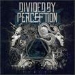 DIVIDED BY PERCEPTION: piesa 'One Course' disponibila online