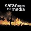 Documentarul 'Satan Rides The Media' disponibil on-line
