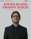 Eminent Sleaze este numele noului videoclip semnat Steven Wilson