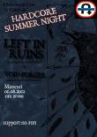 Hardcore Summer Night cu LEFT IN RUINS si VOID FORGER in Bucuresti