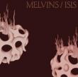 ISIS si MELVINS lanseaza un split