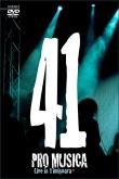 PRO MUSICA: DVD-ul '41 Live in Timisoara' disponibil pentru comanda