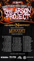 THE ARSON PROJECT / ABNORMYNDEFFECT - Grind Plague Over Europe Tour 2010