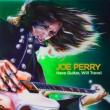 THE JOE PERRY PROJECT: Joe Perry vorbeste despre noul album