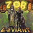 Z.O.B. a semnat cu Universal Music România pentru lansarea albumului 'Deviant'