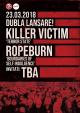 Killer Victim și Ropeburn lansează discurile de debut