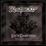 Live in Canada 2005 – The Dark Secret