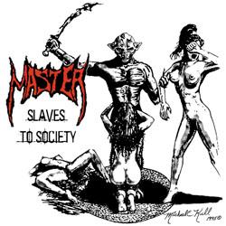 Slaves of Society