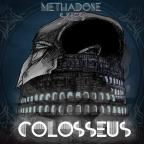 Methadone Skies -  Colosseus 