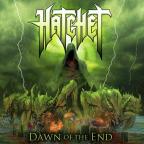 Hatchet - Dawn of the End