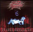 King Diamond - Deadly Lullabies