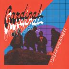 Cardinal - Disappearer