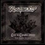 Rhapsody of Fire - Live in Canada 2005 – The Dark Secret