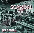 Scandal - On a Roll