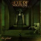 Eye of Solitude - The Ghost