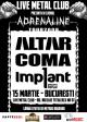 Galerie foto Adrenaline Tour: Coma, Altar, IPR in Live Metal Club