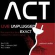 ACT: concert unplugged