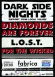 Concert Diamonds Are Forever, L.O.S.T. si For The Wicked la Fabrica