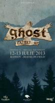 GHOST GATHERING Chapter II – The Call For Spirits 12 – 13 iulie 2013 la Râşnov