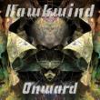HAWKWIND: detalii despre albumul 'Onward'