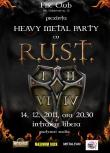 Heavy-Metal Party cu R.U.S.T. in Fire Club