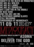 MEDIOCRACY: modificari privind concertul de lansare 'ASOMA'