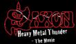 SAXON: Heavy Metal Thunder - The Movie