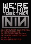 Turneu We're In This Together (tribut NINE INCH NAILS) in Romania!
