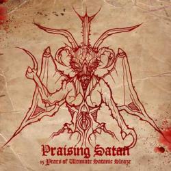Praising Satan: 15 Years of Ultimate Satanic Sleaze