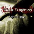 The Destro - As The Coil Unwinds