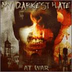 My Darkest Hate - At War