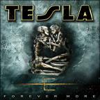 Tesla - Forever More