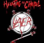 Slayer - Haunting the Chapel
