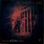 Interitus Dei - Lonely White Idols