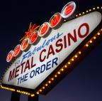 The Order - Metal Casino