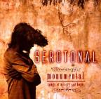 Serotonal - Monumental: Songs of Misery and Hope