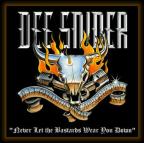 Dee Snider - Never Let The Bastards Wear You Down
