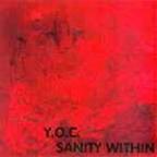 Y.O.C. - Sanity Within