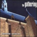 The Gathering - Sleepy Buildings - A Semi Acoustic Evening