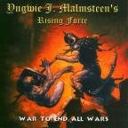 Yngwie Malmsteen's Rising Force - War to End All Wars